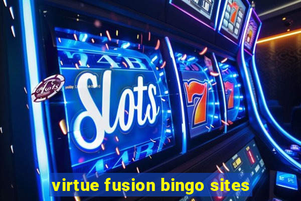 virtue fusion bingo sites